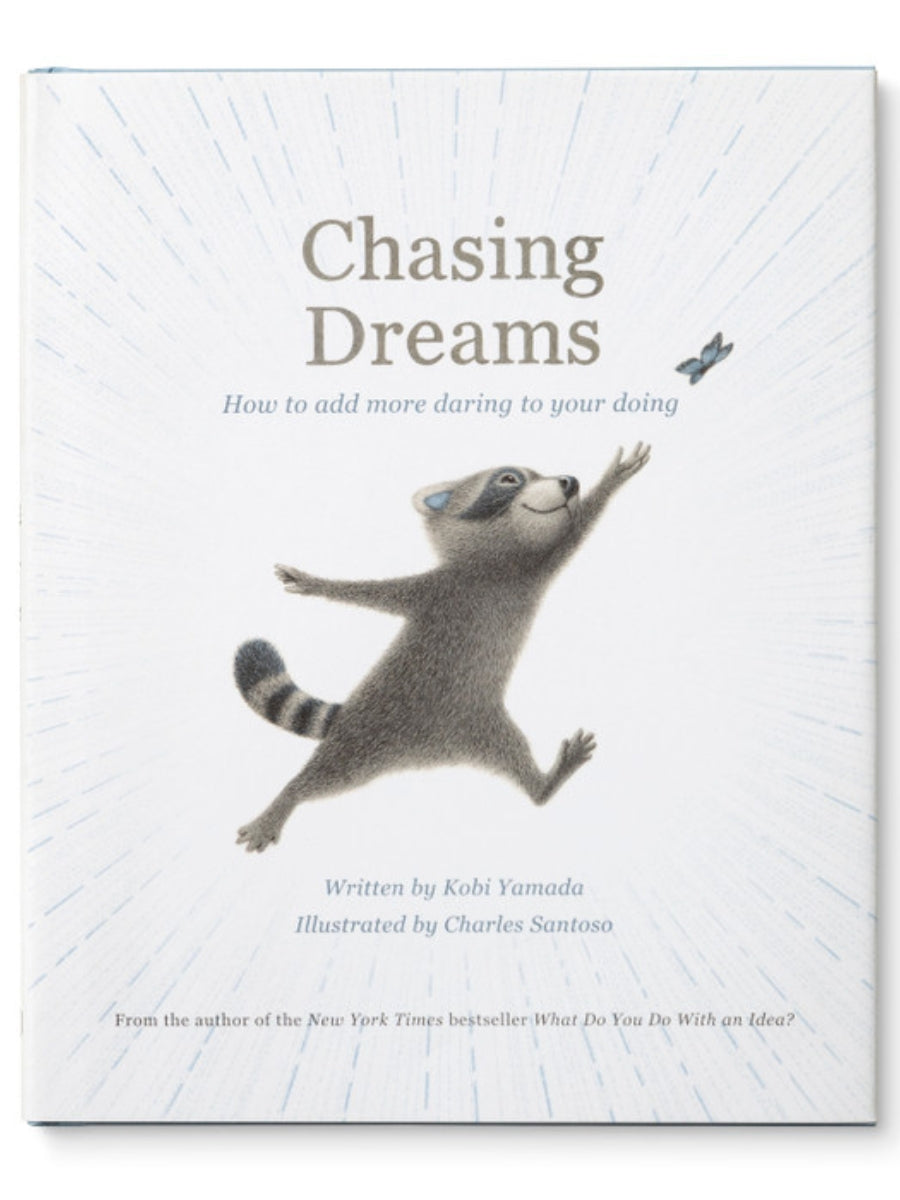 Chasing Dreams Book by Kobi Yamada
