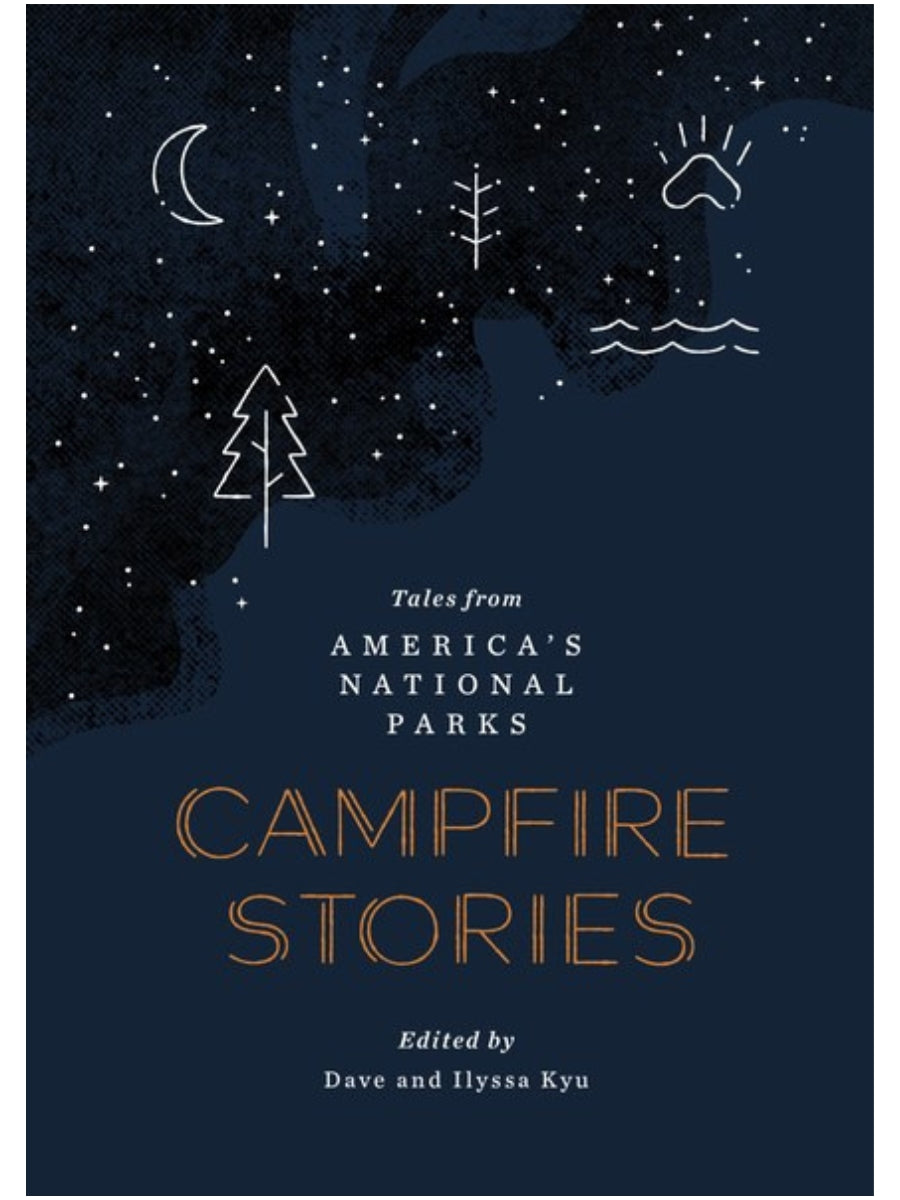 Campfire Stories: Tales from America's National Parks