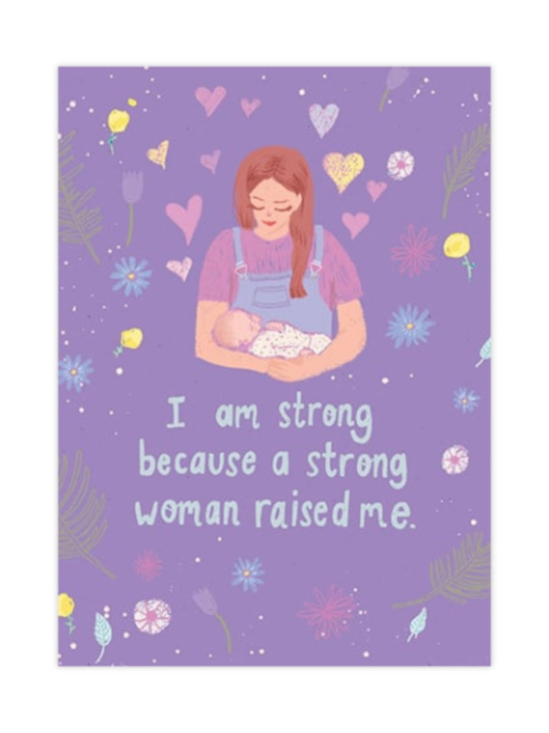 I am Strong | Mother's Day Card