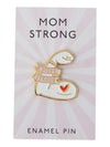 Mom Strong Enamel Pin