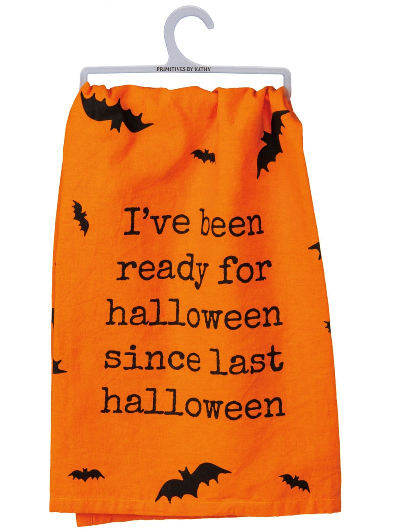 Ready Since Last Halloween Kitchen Towel