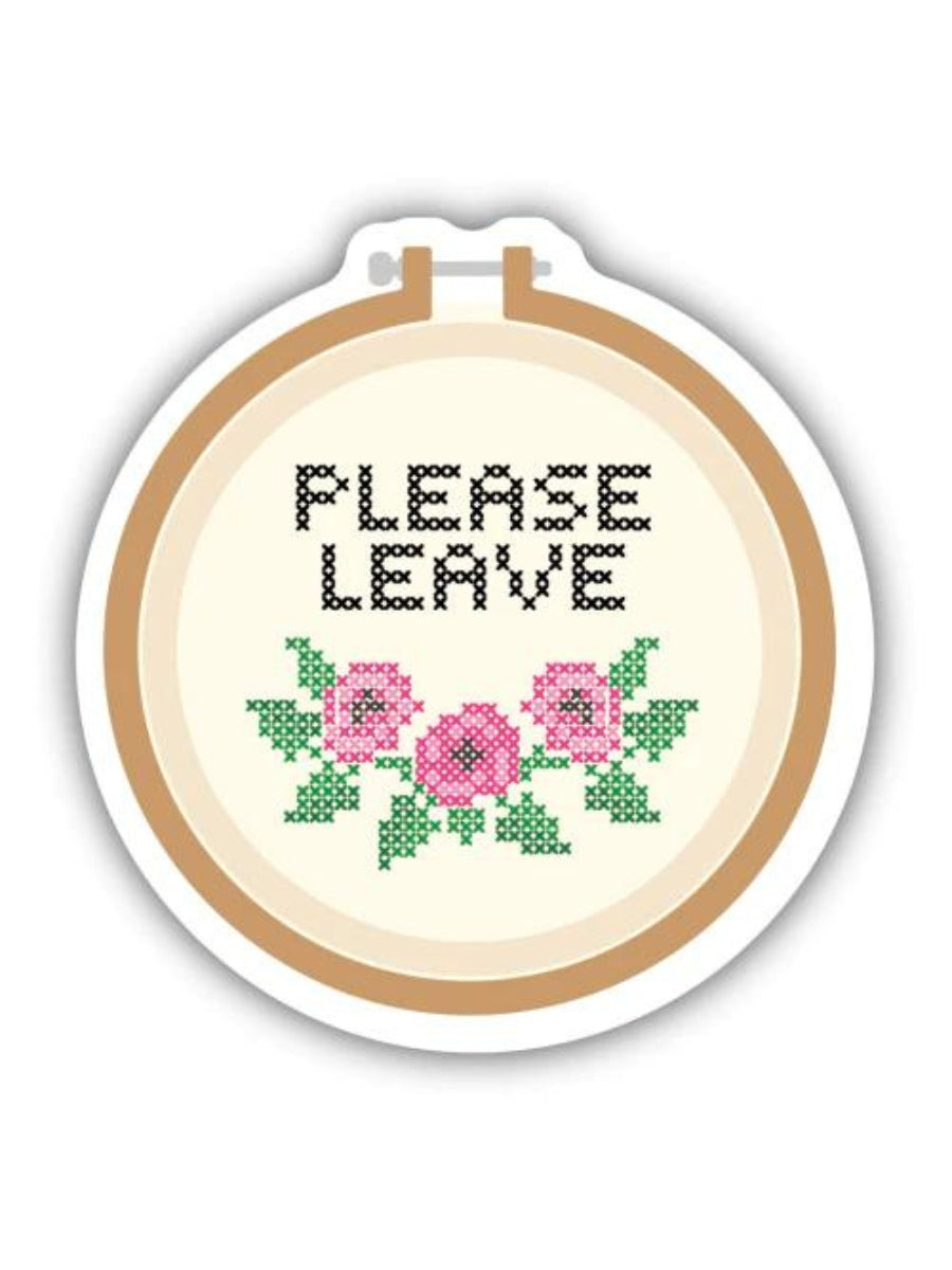 Please Leave Embroidery Hoop Sticker – Watson's Greenhouse